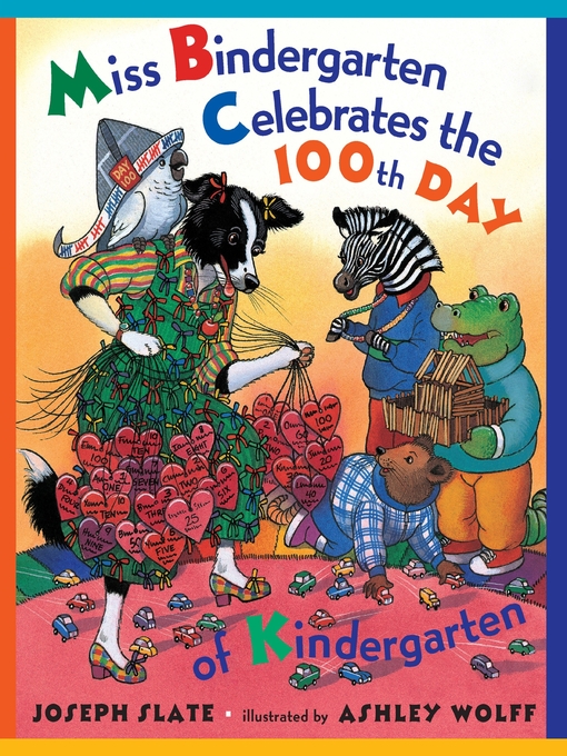 Title details for Miss Bindergarten Celebrates the 100th Day of Kindergarten by Joseph Slate - Wait list